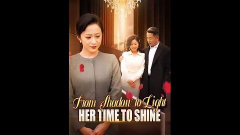 From Shadow to Light: Her Time to Shine