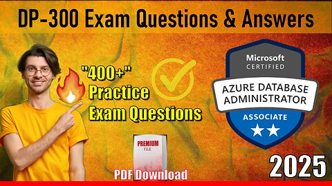 DP-300 |📋Master The Microsoft Azure Database Administrator Exam🔥| Questions & Answers 2025