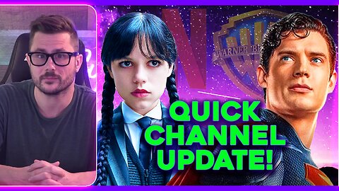 Sunday CHANNEL UPDATE! + Maybe Some Netflix/Warner Bros talk
