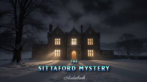 The Sittaford Mystery - Agatha Christie audiobook