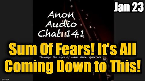 SG Anon: Sum Of Fears! It's All Coming Down to This!