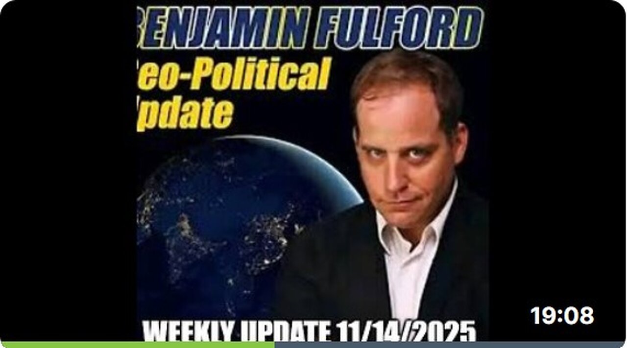 Benjamin Fulford 14.11.2025 - Trump on poissa