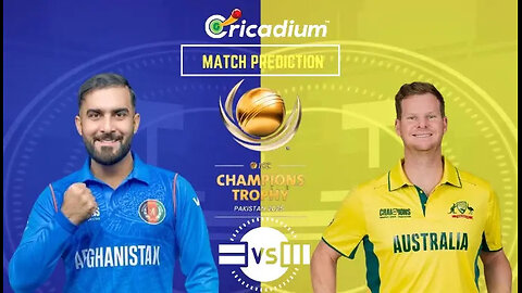 AUS vs AFG | ICC Champions troophy