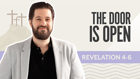 Bible Discovery, Revelation 4-6 | The Door Is Open – December 18, 2025