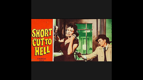 CS #66 Short Cut To Hell, (1957,) Classic Movie, William Bishop