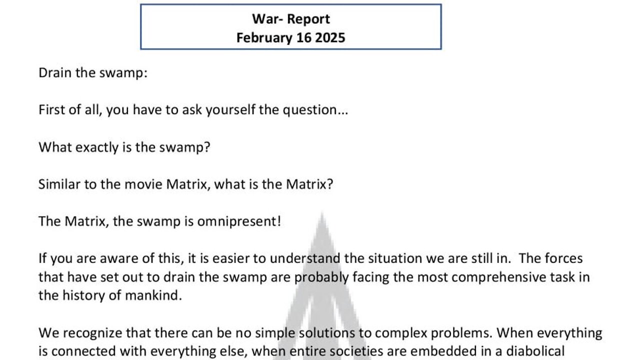 WAR REPORT - FEBRUARY 16 2025 - DRAIN THE SWAMP