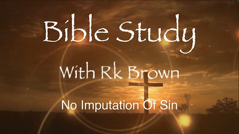 No Imputation Of Sin