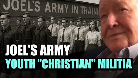 Joel’s Army: How Fear, War, and Mysticism Forged a Youth Christian Militia | Weaponized Religion 472