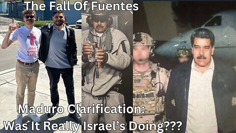 Maduro Clarification, The Fall Of Fuentes