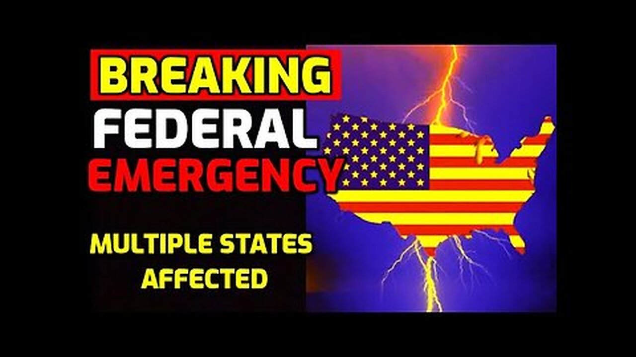 BREAKING ⚠️ Federal Emergency Declared - Multiple States Affected