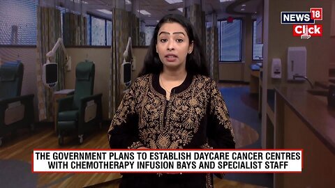 Health Ministry To Set Up 200 Daycare Cancer Centres In District Hospitals _ Cancer Hospitals _ N18V