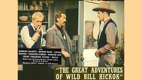 Serial: The Great Adventures of Wild Bill Hickok, 1938