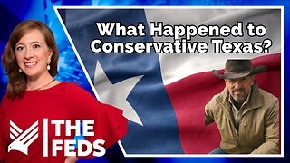 115. What Happened to Conservative Texas?! | “Doc” Pete Chambers | The Feds