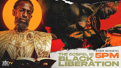 THE GOSPEL IS BLACK LIBERATION