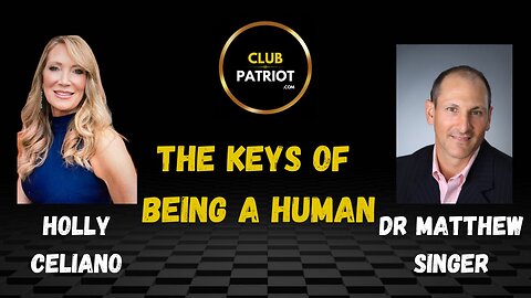 Holly Celiano & Dr Matthew Singer The Keys Of Being A Human