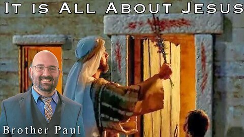 It is All About Jesus - Brother Paul