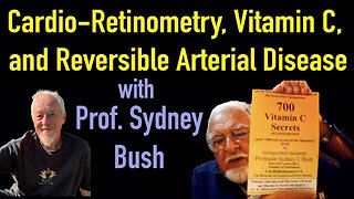Sidney Bush – Cardioretinometry, 700 Secrets of Vitamin C and Reversible Arterial Disease