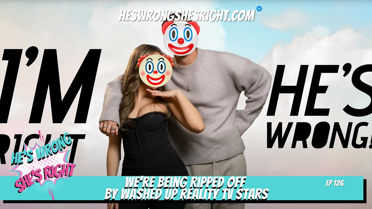 We’re being ripped off by washed up reality TV stars - HWSR Ep 126