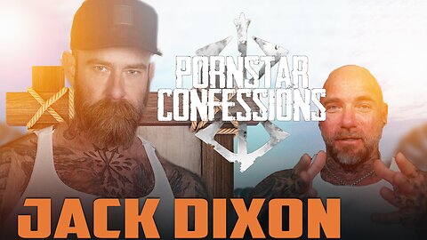 Porn Star Confessions - Jack Dixon (Episode 8)