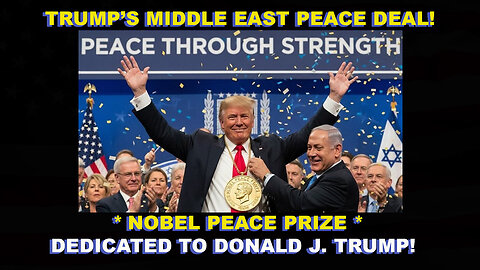 Trump Brokers Mid-East Peace, & Receives Nobel Prize Dedication (Ep. #00140)