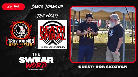 Years Of Growing Knowledge | Guest: Bob Skrivan | Hot or Not: United Sauces | TSW: Ep 146