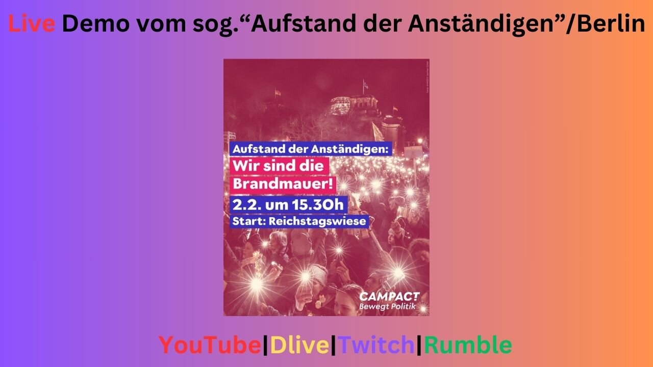 Live vom sogenannten "Aufstand der Anständigen" aus Berlin, #02022025