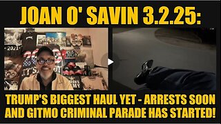 Juan O' Savin: Trump's Biggest Haul Yet - Arrests Soon and GITMO Criminal Parade Has Started!