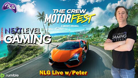 NLG Live W/ Peter: The Crew Motorfest