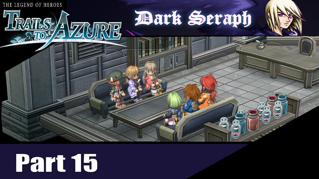 let's Play, The Legend of Heroes, Trails to Azure, Part 15, The Good Doctor