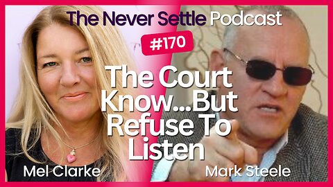 The Court That Refused to Listen with Mark Steele on The Never Settle Podcast