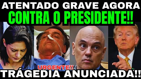 URGENTE! ATENTADO GRAVE CONTRA O PRESIDENTE!! MICHELLE BOLSONARO DA TRISTE NOTÍCIA PARA O BRASIL!