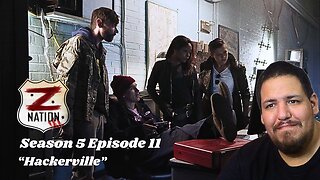 Z Nation | Season 5 Episode 11 | "Hackerville" | TV Show Reaction