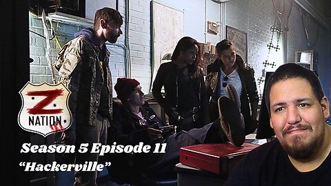Z Nation | Season 5 Episode 11 | "Hackerville" | TV Show Reaction