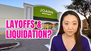 JOANN 2nd Bankruptcy 🚨 Layoffs, Court Files, Possible Liquidation [UPDATE]