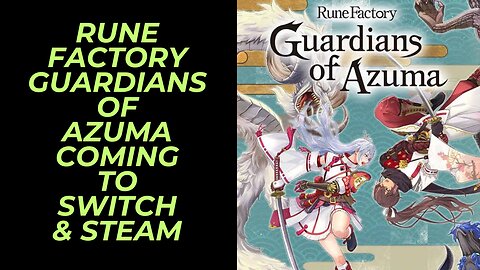 Rune Factory: Guardians of Azuma Coming to Switch & Steam with Collector's Edition Available