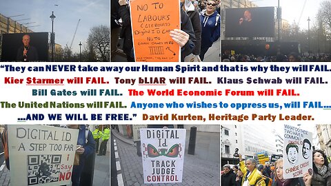 LONDON 27: NO2Digi-ID – “They can NEVER take away our Human Spirit and that is why they will FAIL.”