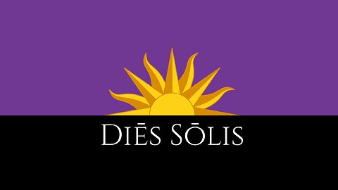 Diēs Sōlis -38- The source & the symptoms