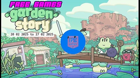 Free Game ! Garden Story ! Epic Games! 20 02 2025 to 27 02 2025