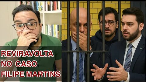 REVIRAVOLTA NO CASO FELIPE MARTINS