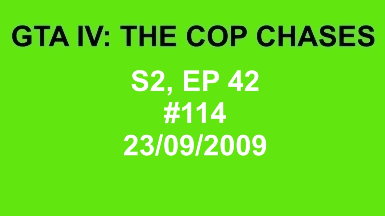 GTA IV: The Cop Chase S2 E42