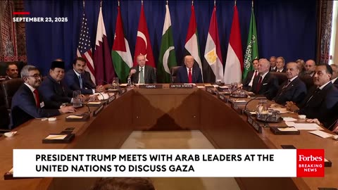 BREAKING NEWS: President Trump Meets With Arab Leaders At The United Nations To Discuss Gaza