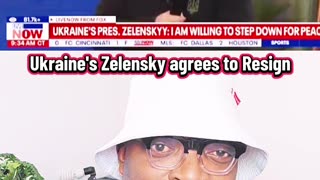 Ukraine's Zelensky agrees to resign.