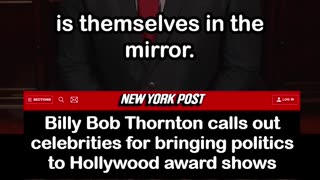 Billy Bob Thornton BASHES Celebrities Talking Politics