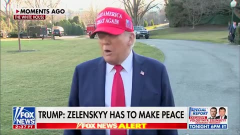 President Trump on Zelenskyy: “He's gotta say, ‘I want to make peace, I don’t want to fight