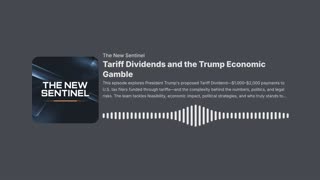 Tariff Dividends and the Trump Economic Gamble