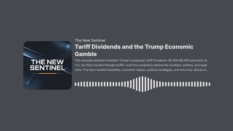 Tariff Dividends and the Trump Economic Gamble