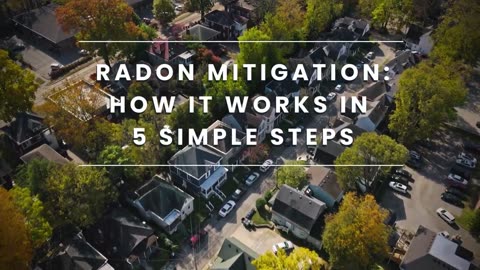 Radon Mitigation: How It Works in 5 Simple Steps