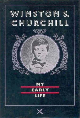My Early Life - A Roving Commission by Winston S. Churchill | Summary