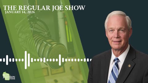 Sen. Johnson on The Regular Joe Show 1.14.26