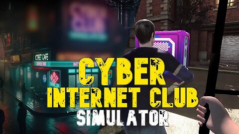 Cyber Internet Club Simulator | A Computer Entertainment Business Sim